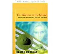 The Woman in the Mirror Claire Douglas (Auteur)