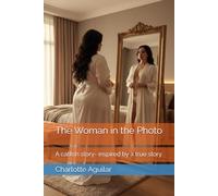 The Woman in the Photo: A catfish story- inspired by a true story