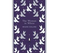 Wilkie Collins – The Woman in White – Roman – Poche – Penguin Books
