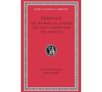 The Woman Of Andros. The Self-Tormentor. The Eunuch