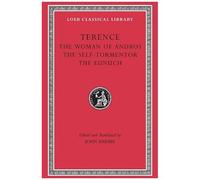 The Woman Of Andros. The Self-Tormentor. The Eunuch