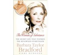 THE WOMAN OF SUBSTANCE: Barbara Taylor Bradford