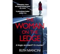 The Woman on the Ledge: the MUST-READ psychological thriller for 2024, with a twist you won't see coming