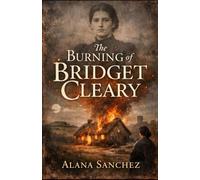 The Woman They Called A Fairy: Bridget Cleary and the Murder That Exposed Victorian Ireland