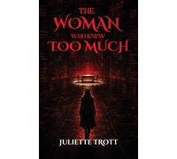 The Woman Who Knew Too Much