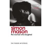 The Woman Who Laughed: a brand new installment in the critically acclaimed Finder Mysteries