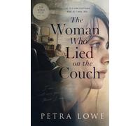 The Woman Who Lied on the Couch: A Psychological Thriller