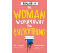 The Woman Who Ran Away from Everything
