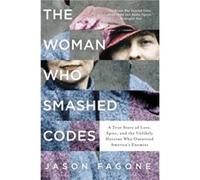 The Woman Who Smashed Codes - Jason Fagone - HarperCollins - Livre en Anglais - Paperback Jason FagoneJason Fagone (Auteur)
