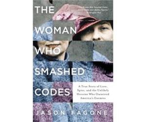 The Woman Who Smashed Codes - Jason Fagone - HarperCollins - Livre en Anglais - Paperback Jason FagoneJason Fagone (Auteur)
