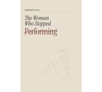 The Woman Who Stopped Performing: A Journey from Overgiving to Embodied Self-Worth