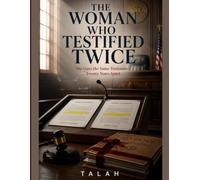 THE WOMAN WHO TESTIFIED TWICE: She Gave the Same Testimony. Twenty Years Apart.