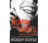 The Woman Who Walked Into Doors