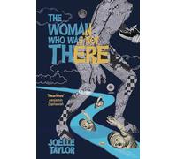 The Woman Who Was Not There