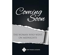 The Woman Who Went on Midnights