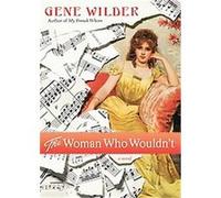 The Woman Who Wouldn't Gene Wilder (Auteur)