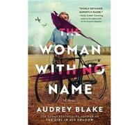 The Woman with No Name by Audrey Blake Audrey Blake (Auteur)