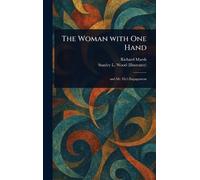The Woman With One Hand