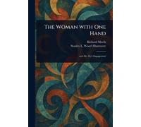 The Woman With One Hand