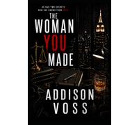 The Woman YOU Made