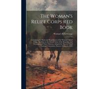 The Woman's Relief Corps Red Book