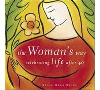 The Woman's Way Regan Marie Brown (Auteur)
