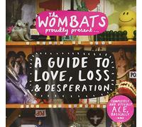 The Wombats - A Guide to Love, Loss & Despera [Import]