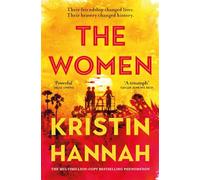Kristin Hannah – The Women – Roman – Poche