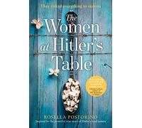 The Women at Hitler’s Table – Harper Collins Publishers
