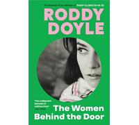 The Women Behind the Door: The moving mother-daughter novel from the Booker Prize winner