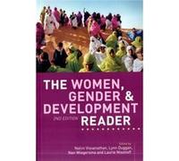 The Women, Gender And Development Reader (Paperback) Nalini Visvanathan, Lynn Duggan, Laurie Nisonoff (Auteur)