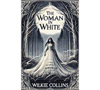 The Women In White(Illustrated)