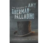 The Women of Amy Sherman-Palladrino: Gilmore Girls, Bunheads, and Mrs. Maisel