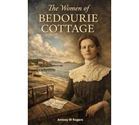 The Women of Bedourie Cottage