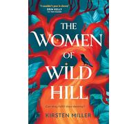 The Women of Wild Hill
