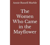 The Women Who Came in the Mayflower