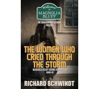 The Women Who Cried Through the Storm