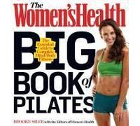 The Women's Health Big Book Of Pilates