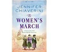 The Womens March by Jennifer Chiaverini Paperback Book Jennifer Chiaverini (Auteur)