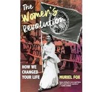 The Womens Revolution by Muriel Fox Muriel Fox (Auteur)