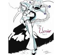 The Wonder: Book One
