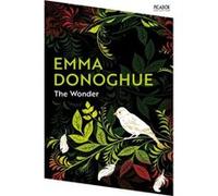 The Wonder by Emma Donoghue Emma Donoghue (Auteur)