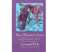 The Wonder Clock Or, Four And Twenty Marvelous Tales