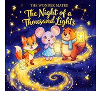 The Wonder Mates: The Night of a Thousand Lights