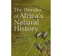 The Wonder Of Africa's Natural History