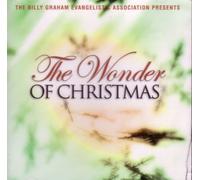 The Wonder of Christmas (Billy Graham Evangelistic Assoc. Presents) (2002-10-20)