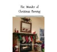 The Wonder Of Christmas Morning