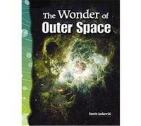 The Wonder of Outer Space, Earth and Space Science Readers Connie Jankowski (Auteur)