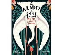 The Wonder of Small Things by James Crews James Crews (Auteur)