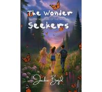 The Wonder Seekers: Whispers Of The Wings